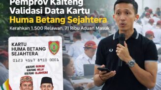 Pastikan Tepat Sasaran, Pemprov Kalteng Perketat Verifikasi dan Validasi Penerima Kartu Huma Betang Sejahtera