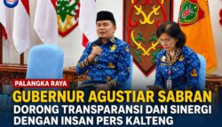 Gubernur Agustiar Sabran Tegaskan Keterbukaan Informasi dan Perkuat Sinergi Pers untuk Dukung Pembangunan Kalteng