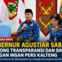 Gubernur Agustiar Sabran Tegaskan Keterbukaan Informasi dan Perkuat Sinergi Pers untuk Dukung Pembangunan Kalteng