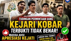 Tudingan Permintaan Uang Kejari Kobar Terbukti Tidak Benar, Massa Aksi Apresiasi Kejati dan Tegaskan Bantah Sebut Oknum Jaksa