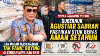 Sidak Gudang Bulog, Gubernur Agustiar Sabran Pastikan Stok Beras Aman Setahun dan Imbau Masyarakat Tak Panic Buying di Tengah Kenaikan BBM