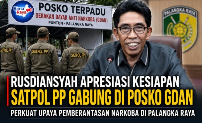 Rusdiansyah: Kolaborasi Satpol PP dan Posko GDAN Harus Berkelanjutan untuk Menekan Peredaran Narkoba di Palangka Raya