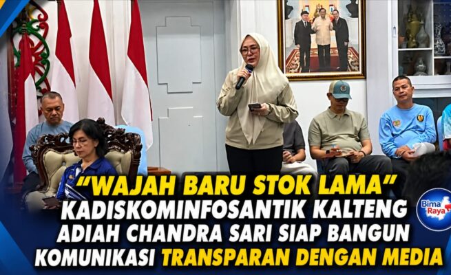 "Wajah Baru Stok Lama", Kadiskominfosantik Kalteng Adiah Chandra Sari Siap Bangun Komunikasi Transparan dengan Media