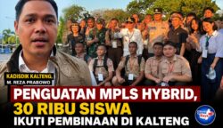 Penguatan MPLS Tahun Ajaran 2026/2027 Resmi Digelar, Dinas Pendidikan Kalteng Bekali Siswa Baru dengan Disiplin dan Semangat Belajar