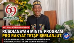 Momentum HUT ke-69 Kota Palangka Raya, DPRD Minta Pembangunan Kota Terus Berlanjut
