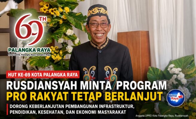 Momentum HUT ke-69 Kota Palangka Raya, DPRD Minta Pembangunan Kota Terus Berlanjut