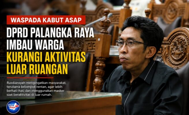 Hadapi Ancaman Kabut Asap, DPRD Palangka Raya Dorong Pemerintah Perkuat Pencegahan Karhutla