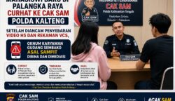Video HS Dan Rekaman VCS Diancam Disebarkan, Mahasiswi Baru di Palangka Raya Curhat ke Cak Sam Polda Kalteng, Oknum Karyawan Gudang Sembako Asal Sampit Dibina Dan Dimediasi