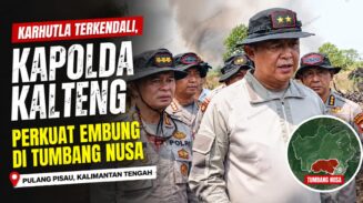 Tinjau Karhutla Tumbang Nusa, Kapolda Kalteng Instruksikan Penambahan Embung dan Sumur Bor