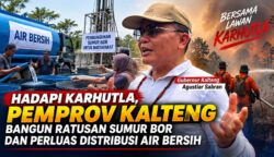 Atasi Dampak Karhutla, Pemprov Kalteng Bangun Ratusan Sumur Bor dan Distribusi Air Bersih