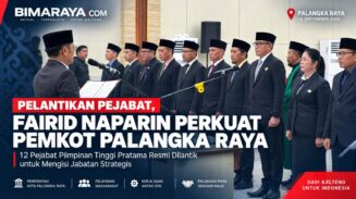 Rotasi Posisi Strategis, Ini Daftar 12 Pejabat Baru Pemkot Palangka Raya